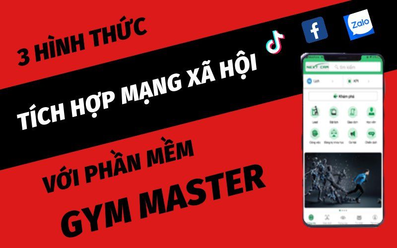 3 HÌNH THỨC TÍCH HỢP MẠNG XÃ HỘI CỦA PHẦN MỀM GYM MASTER